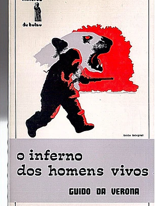 O inferno dos homens vivos