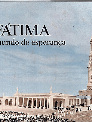 Fátima mundo de esperança
