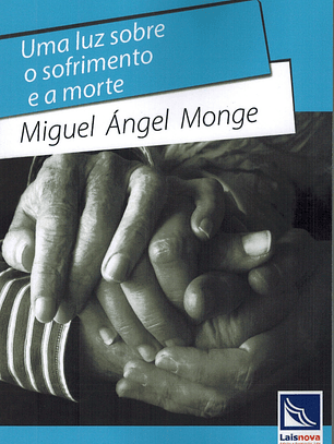 Uma luz sobre o sofrimento e a morte