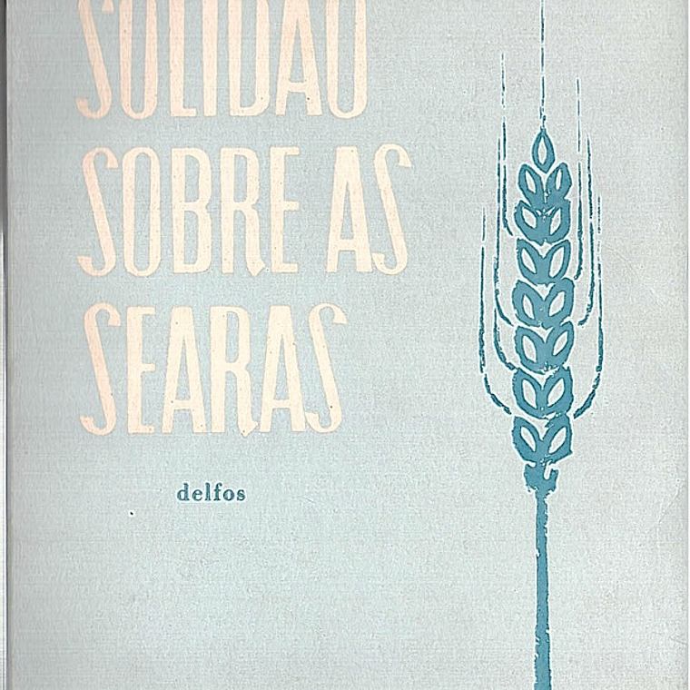 Solidão sobre as searas 1