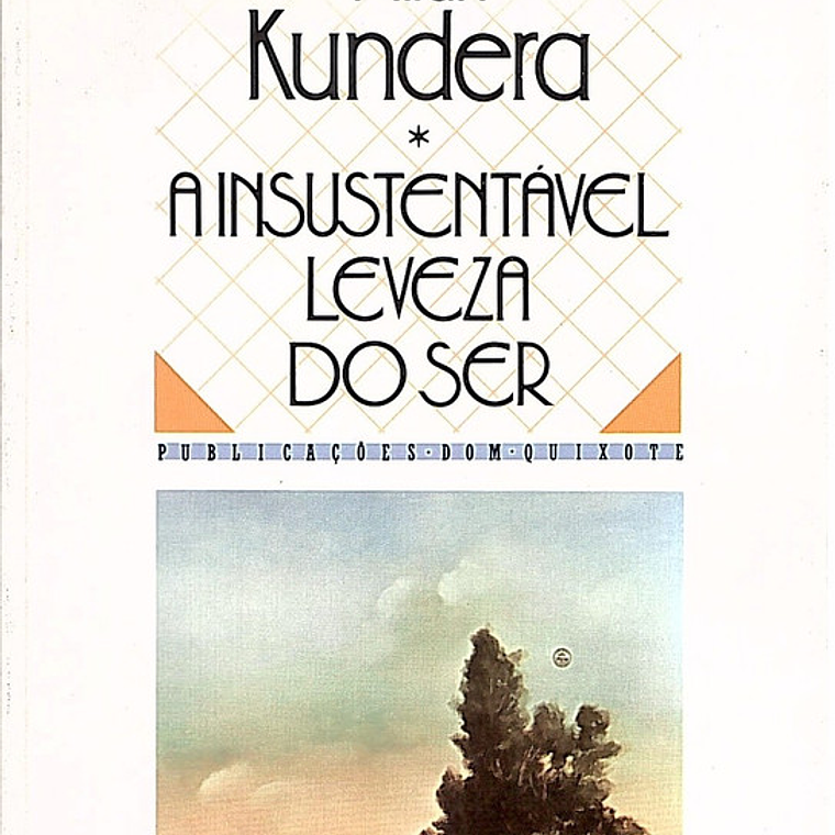 A insustentável leveza do ser 1