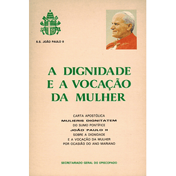 A dignidade e a vocação da mulher