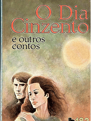 O dia cinzento e outros contos