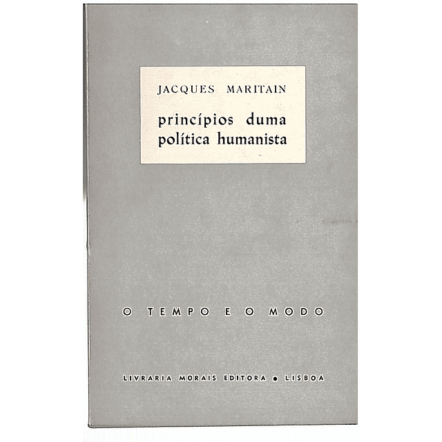 Princípios duma politica humanista