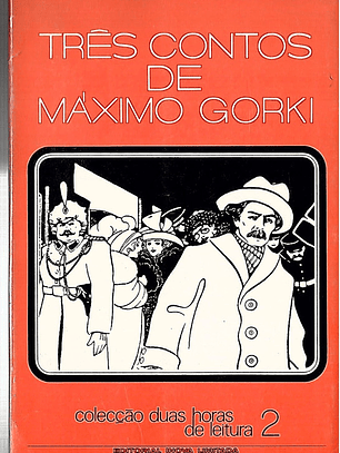 Três contos de Máximo Gorki