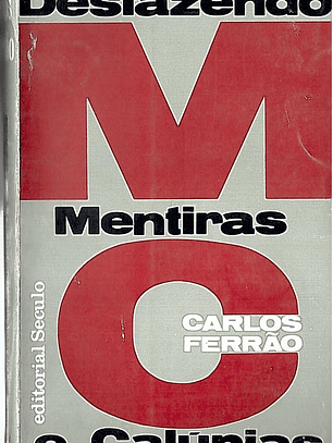 Desfazendo mentiras e calunias