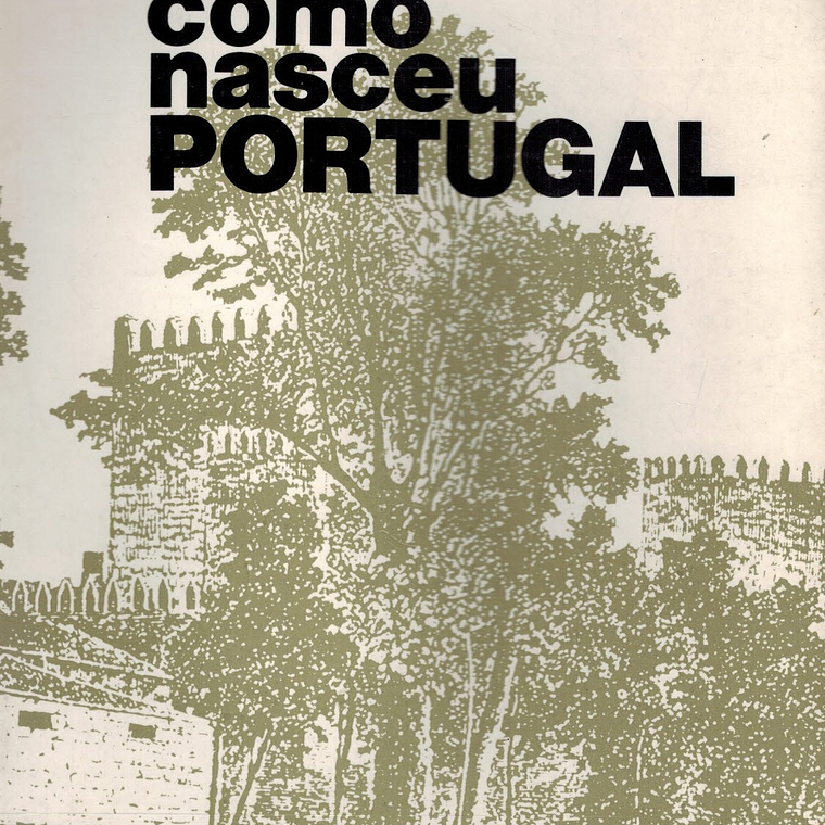 Como nasceu Portugal 1
