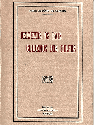 Deixemos os pais cuidemos dos filhos