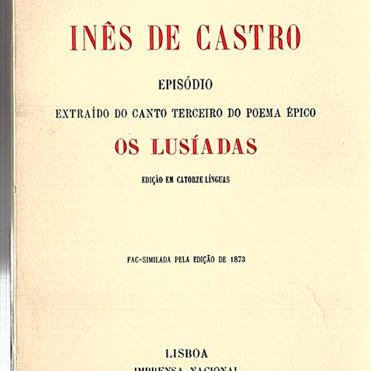 Inês de Castro episódio extraído do canto terceiro do poema épico Os Lusíadas 1