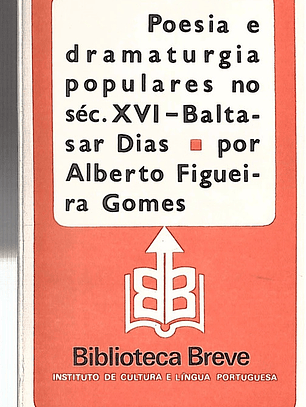 Poesia e dramaturgia populares no século XVI - Baltasar Dias
