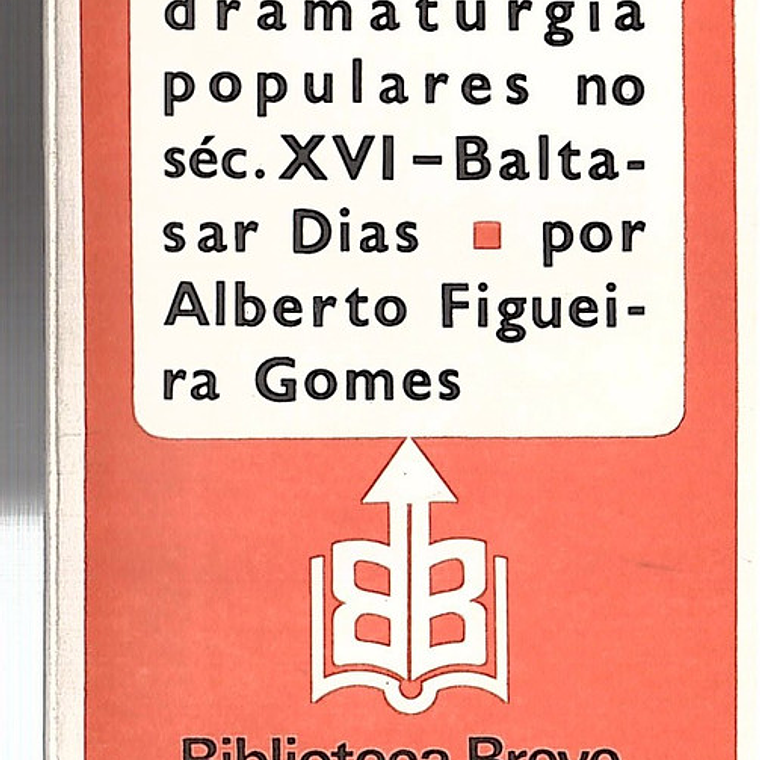 Poesia e dramaturgia populares no século XVI - Baltasar Dias 1