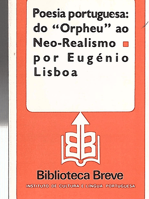 POESIA PORTUGUESA DO «ORPHEU» AO NEO-REALISMO