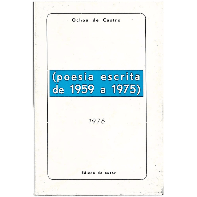Poesia escrita de 1959 a 1975