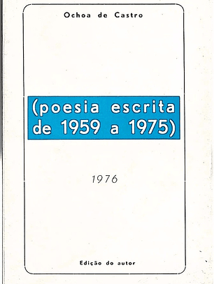 Poesia escrita de 1959 a 1975
