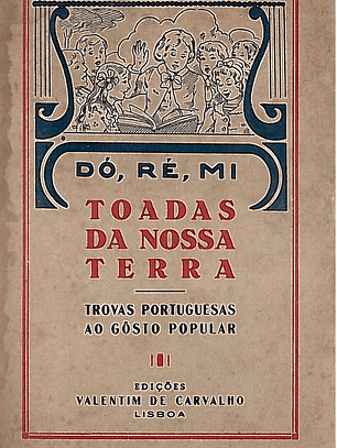 Toadas da nossa terra, trovas portuguesas ao gosto popular