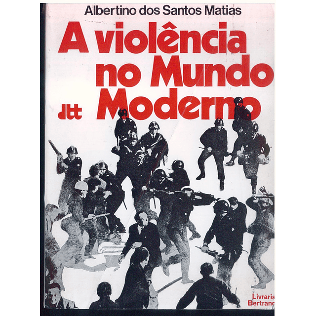 A violência no mundo moderno