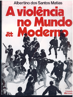 A violência no mundo moderno