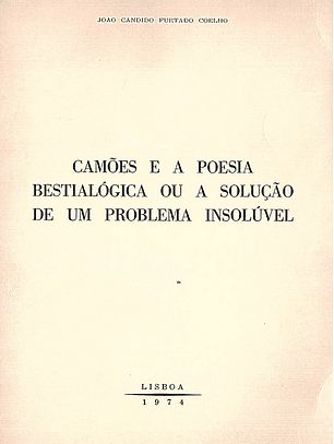 Camões e a poesia bestialógica ou a solução de um problema insolúvel