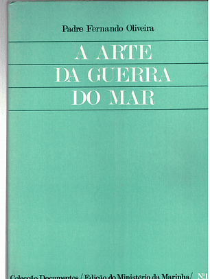 A arte da guerra do mar - Volume 1