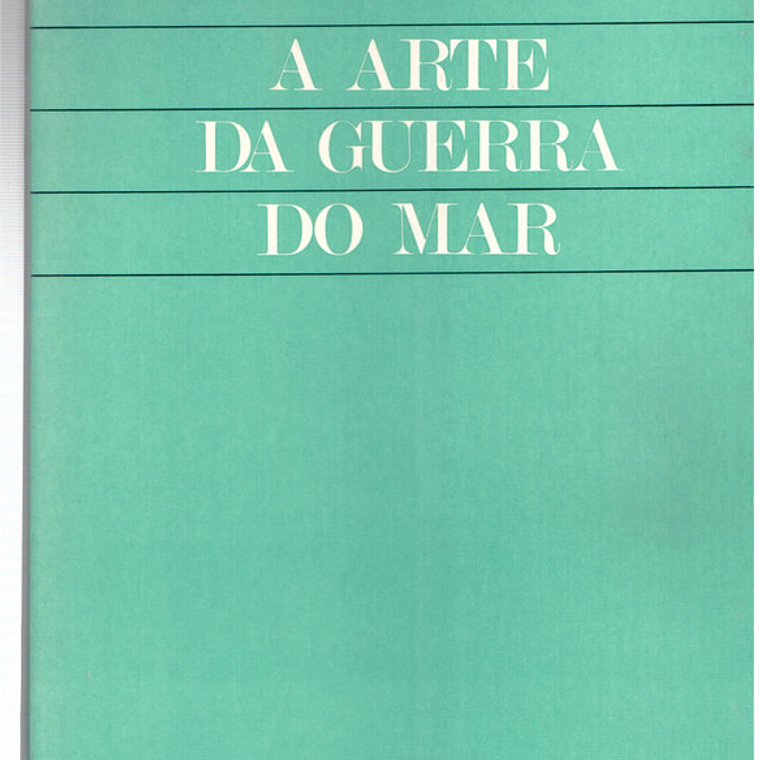 A arte da guerra do mar - Volume 1 1