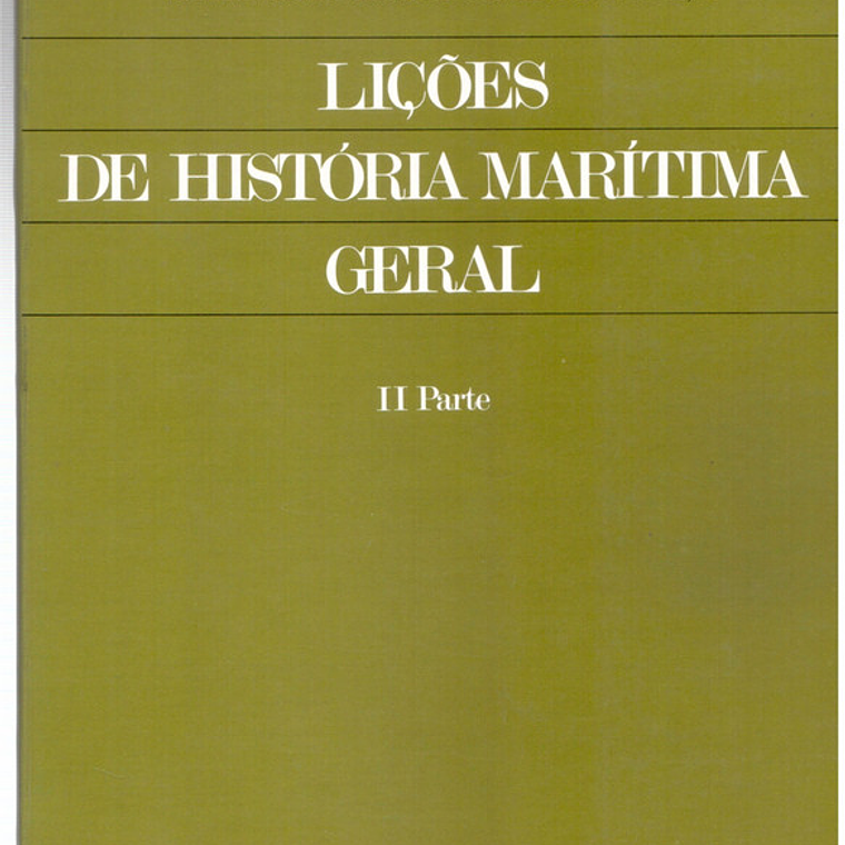 Lições de história marítima geral segunda parte - Volume 15 1