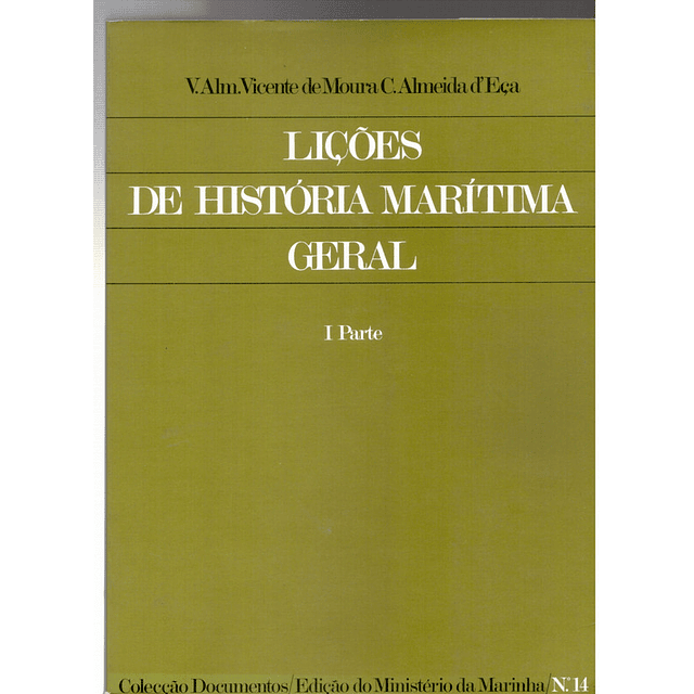 Lições de história marítima geral primeira parte - Volume 14