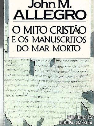 O mito cristão e os manuscritos do mar morto