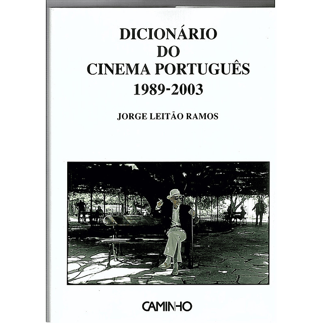 Dicionário do cinema português 1989-2003