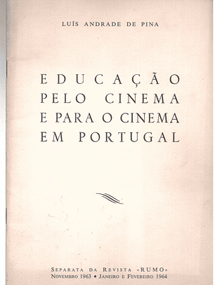Educação pelo cinema e para o cinema em Portugal