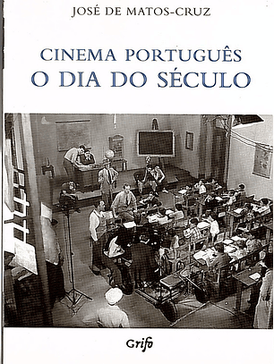 O dia do século, Cinema português