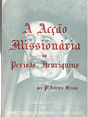 A acção missionária no período henriquino