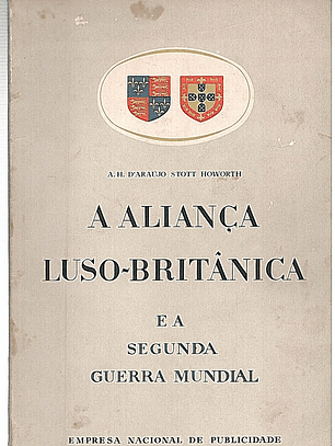 A aliança Luso-Britânica e a segunda guerra mundial