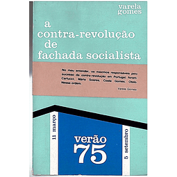 A contra-revolução de fachada socialista - Verão 75