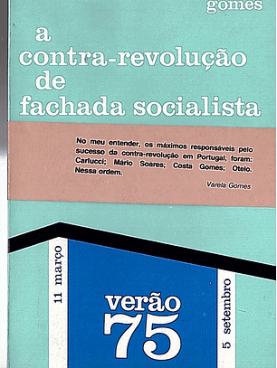 A contra-revolução de fachada socialista - Verão 75