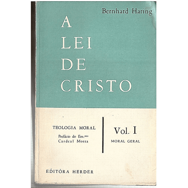 A lei de de Cristo - Volume 1