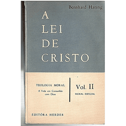 A lei de Cristo (vol 2)
