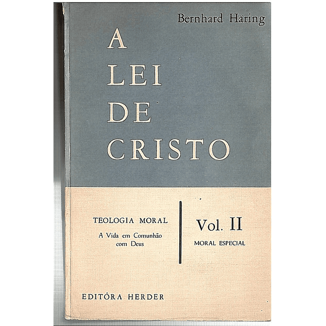 A lei de de Cristo - Volume 2