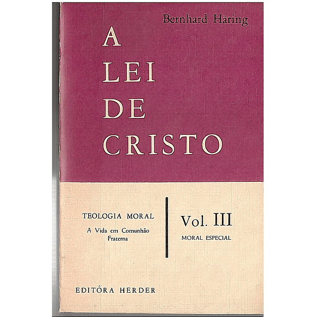 A lei de de Cristo - Volume 3