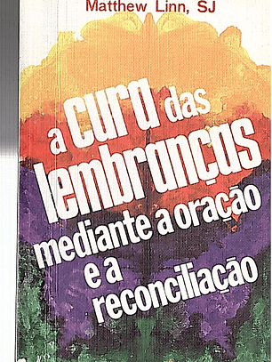 A cura das lembranças