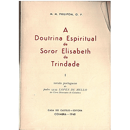 A doutrina espiritual de Soror Elisabeth da Trindade - volume 1