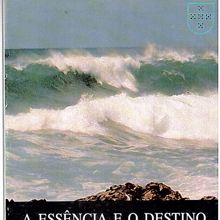 A essência e o destino de portugal 1