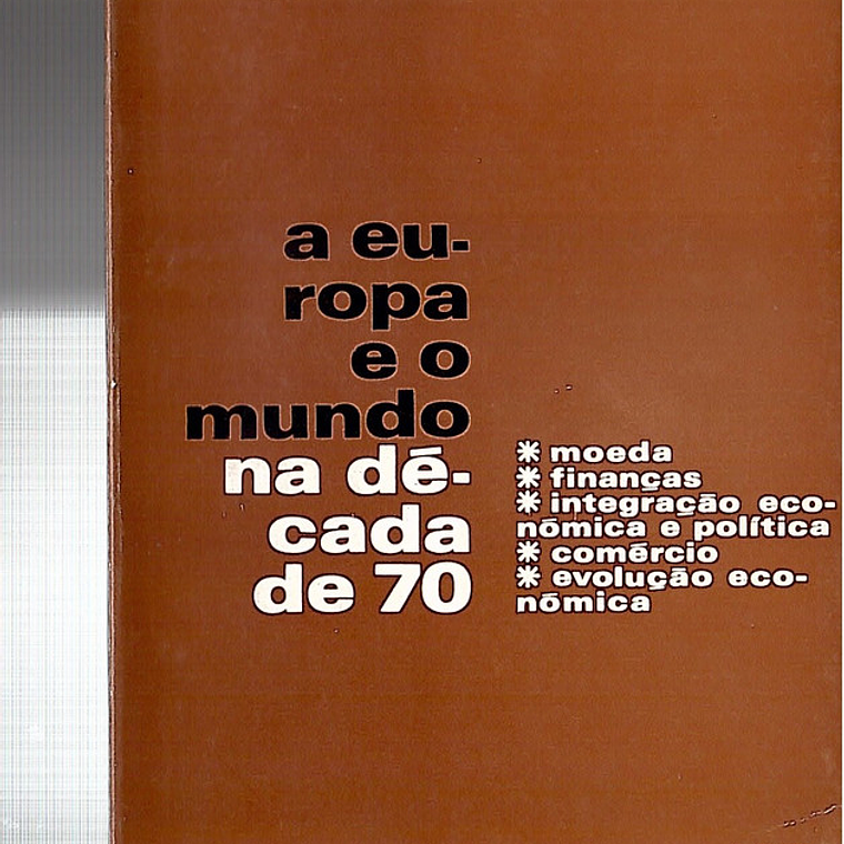 A Europa e o mundo na década de 70 1