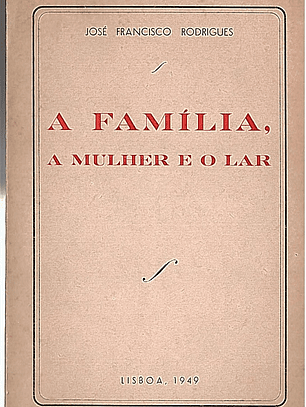 A família a mulher e o lar