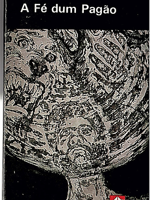 A fé dum pagão