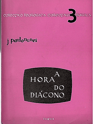 A hora do diácono