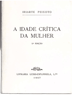 A idade critica da mulher
