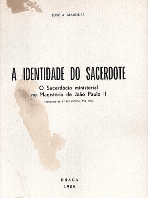 A identidade do sacerdote, o sacerdócio ministerial no magistério de João Paulo II