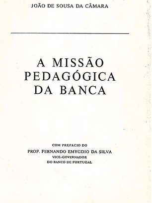 A missão pedagógica da banca