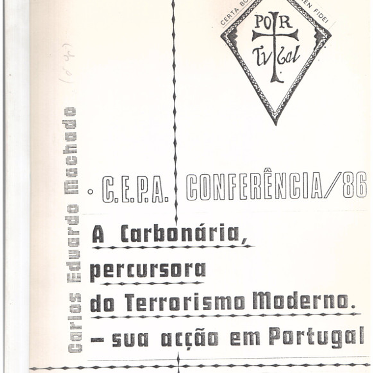 A carbonária precursora do terrorismo moderno sua ação em Portugal 1