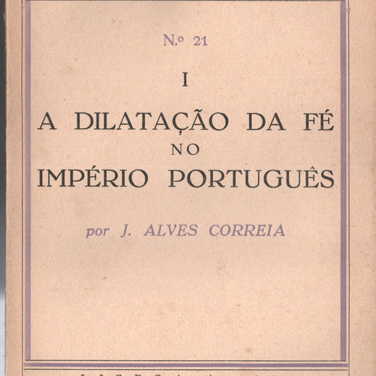 A dilatação da fé no Império português 1